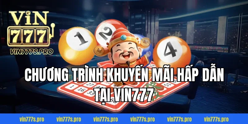VIN777: Điểm đến JDB bắn cá Long Vương cho mọi ngư thủ 3 Chương trình khuyến mãi hấp dẫn tại VIN777